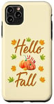 iPhone 11 Pro Max Hello fall, pumpkin season, Autumn Vibes Happy Fall Autumn Case