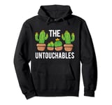 Cactus The Untouchables Succulents Cactus Pullover Hoodie