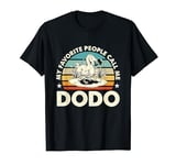 My Favorite People Call Me Dodo Retro Flightless Dodo Bird T-Shirt