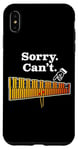 Coque pour iPhone XS Max « Désolé, je ne peux pas. Je dois jouer à Marimba » Une blague percussionniste