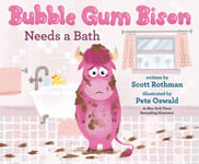 Pete Oswald - Bubble Gum Bison Needs a Bath Bok