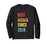 Mother's Day Surprise From Daughter Son Best Mama Since 2016 Long Sleeve T-Shirt