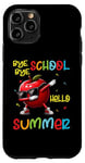 Coque pour iPhone 11 Pro Bye Bye School Hello Summer Funny Last Day Dabbing Apple