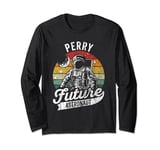 Vintage Personalized Perry Future astronaut Space Lover Long Sleeve T-Shirt