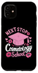 iPhone 11 Next Stop Cosmetology School Future Cosmetologist Case