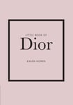 Karen Homer - Little Book of Dior Bok