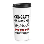 Congrats On Being My Boyfriend Lucky B-st-rd Travel Mug Cup Valentine's Day Love