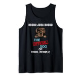 Bruno Jura Hound Dog The Official Dog Of Cool People Tank Top