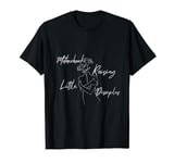 Motherhood Raising Little Disciples T-Shirt
