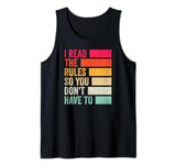 I Read The Rules So You Don't Have To Board Game Player Tank Top