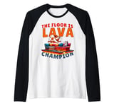 The Floor Is Lava family vacation game champion Raglan Baseball Tee