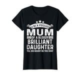 Womens Proud Mum Funny Mother's Day Retro From Daughter To Mum T-Shirt