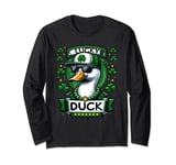 Lucky Duck Funny Shamrock St Patricks Day Long Sleeve T-Shirt