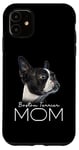 iPhone 11 Boston Terrier Mom Case