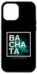 iPhone 12 Pro Max Bachata All Over The World Dance | SBK Salsa Bachata Kizomba Case