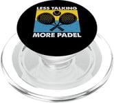 Less Talking More Raquette de padel amusante Motif sport PopSockets PopGrip pour MagSafe