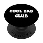 Cool Dads Club Awesome Fathers day Tees and Gear Decor PopSockets PopGrip Interchangeable