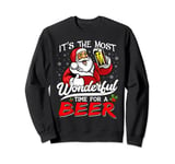 Santa Xmas It's The Most Wonderful Time For A Beer Funny Sweatshirt