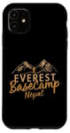Coque pour iPhone 11 Everest Basecamp Népal Mountain Lover Hiker Saying Everest