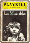 Playbill Broadway Theatre Les Miserables Tin Sign Retro Metal Painted Art Poster Decoration Warning Plaque Bar Cafe garage party Game Room home