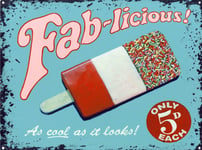 Tin Sign Fab-licious! As Cool As It Looks! Sky Blue 40x30cm