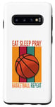 Galaxy S10 Eat Sleep Pray Basketball Repeat Case