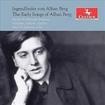 Alban Berg : Jugenlieder Von Alban Berg (The Early Songs of Alban Berg) CD