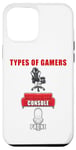 Coque pour iPhone 14 Pro Max Types of Gamers: PC, Console, Phone Funny Gaming Dad & Teen