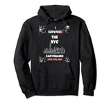 Surviving the NYC Earthquake Pullover Hoodie