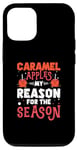 iPhone 12/12 Pro Awesome Caramel Apples My Reason For The Season Candy Apple Case