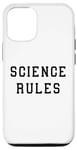 iPhone 12/12 Pro Science Rules Funny Science-Tech Statement Case