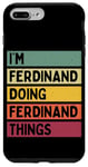 iPhone 7 Plus/8 Plus I'm Ferdinand Doing Ferdinand Things Funny Personalized Case