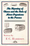 Dyson Press Harrison, F. C. The Ripening of Cheese and the Rôle Micro-Organisms in Process