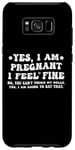 Coque pour Galaxy S8+ Yes I am Pregnant I Feel Fine Enceinte Maman Grossesse