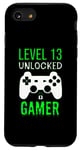 iPhone SE (2020) / 7 / 8 Level 13 Unlocked Gamer - Gamer 13th Birthday Funny Case