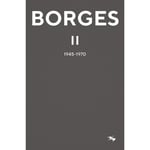 Jorge Luis Borges 2 : 1945-1970 (bok, kartonnage)
