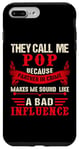 Coque pour iPhone 7 Plus/8 Plus They Call Me POP Because partner in Crime Funny Father's Day