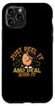 iPhone 11 Pro root vegetable Just peel it and deal with it root vegetable Case