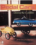 Schiffer Publishing Ltd ,U.S. Jane Dwyre Garton Pedal Cars: Chasing the Kidillac