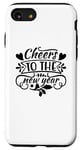 iPhone SE (2020) / 7 / 8 New Year's Eve Funny - Cheers To The New Year Case