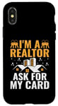 Coque pour iPhone X/XS I'm A Realtor Ask For My Card Agent immobilier House Broker