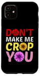iPhone 11 Don't Make Me Crop You Memories Photo Album Scrapbook Case