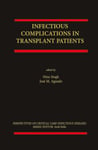 Springer Nina Singh (Edited by) Infectious Complications in Transplant Recipients (Perspectives on Critical Care Diseases)