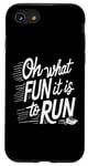 iPhone SE (2020) / 7 / 8 Oh What Fun It Is To Run Runner Running Mother's Day Joyful Case