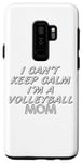 Coque pour Galaxy S9+ Je n'arrive pas à garder mon calme, je suis une maman de volley-ball - Volleyball Sports