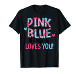 Pink Or Blue Papa Loves You Tie Dye Baby Gender T-Shirt