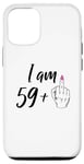 Coque pour iPhone 15 Pro I Am 59 Plus 1 Doigt d'honneur Femme 60e anniversaire