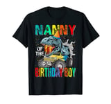 Nanny Of The Birthday Boy Monster Truck Dinosaur T-Shirt