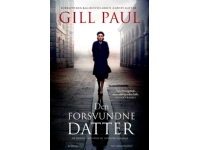 Den försvunna dottern | Gill Paul | Språk: Danska