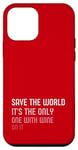 iPhone 12 mini Save the World, It’s the Only One with Wine on it Case
